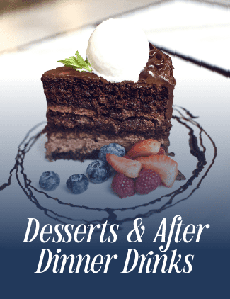 MENU Desserts & After Dinner Drinks